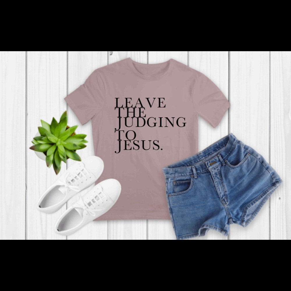 Judging to Jesus tee